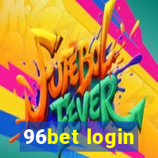 96bet login