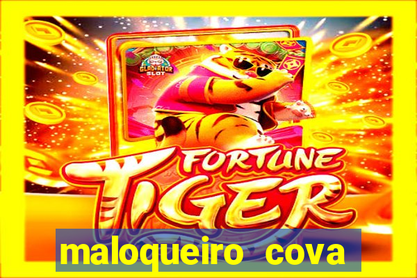 maloqueiro cova portal zacarias