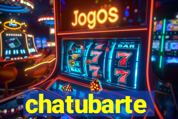 chatubarte