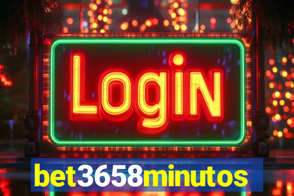 bet3658minutos