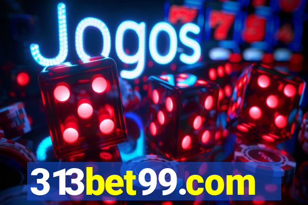 313bet99.com