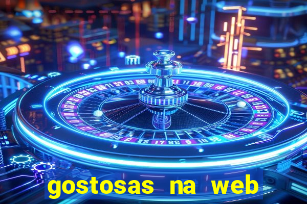 gostosas na web cam ao vivo