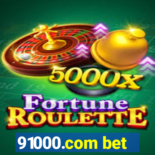 91000.com bet