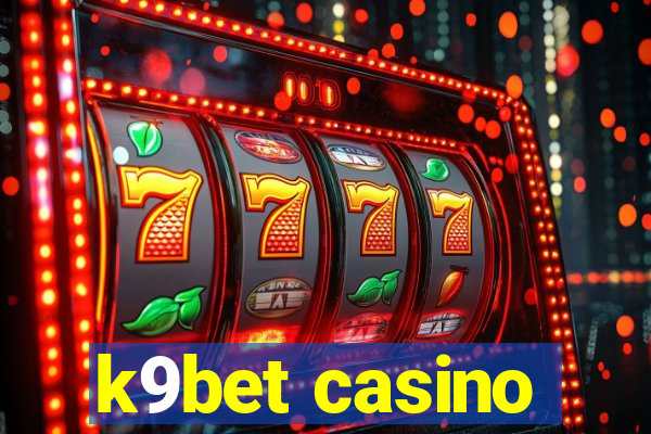 k9bet casino