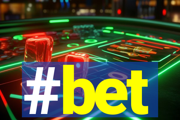 #bet