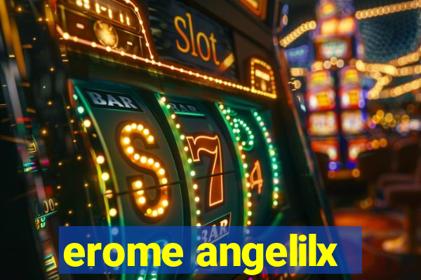 erome angelilx