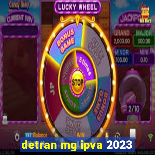detran mg ipva 2023