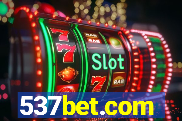 537bet.com