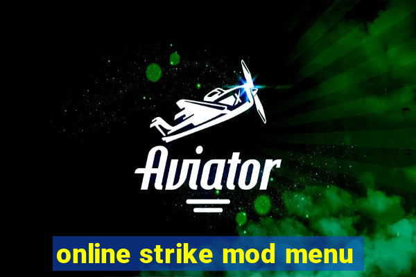 online strike mod menu