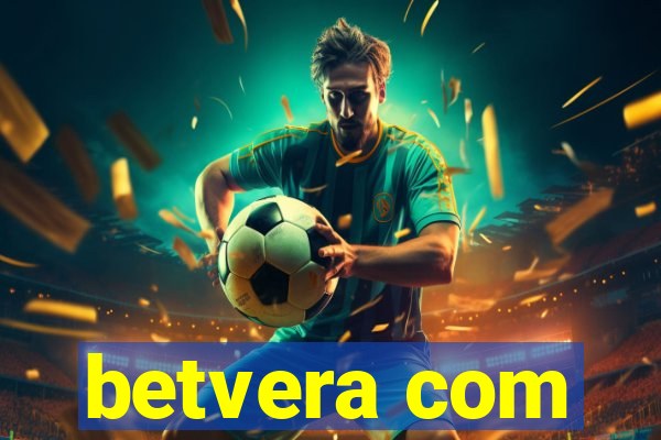 betvera com