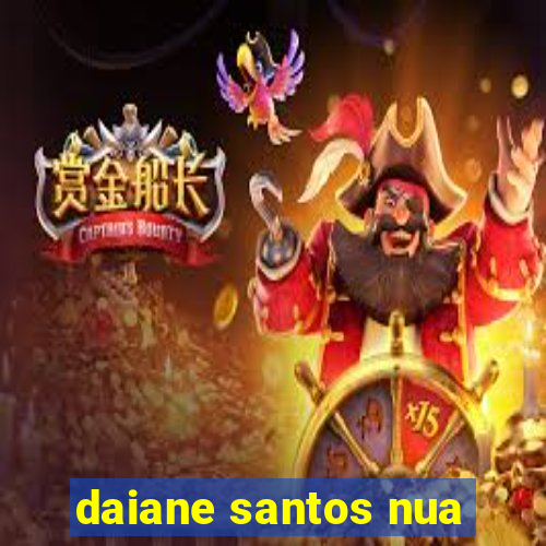 daiane santos nua
