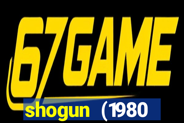shogun (1980 dublado download)