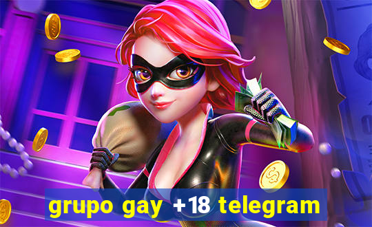 grupo gay +18 telegram