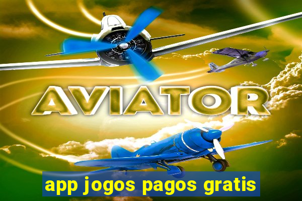 app jogos pagos gratis