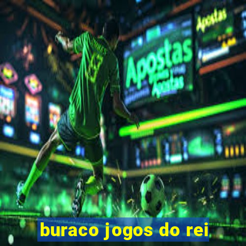 buraco jogos do rei