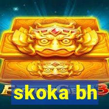 skoka bh