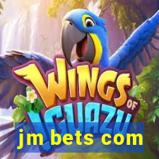 jm bets com