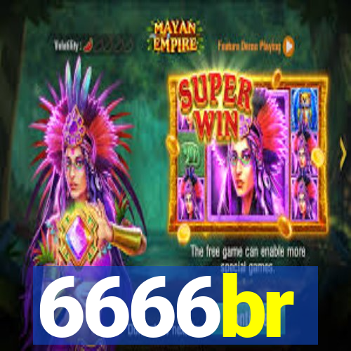 6666br
