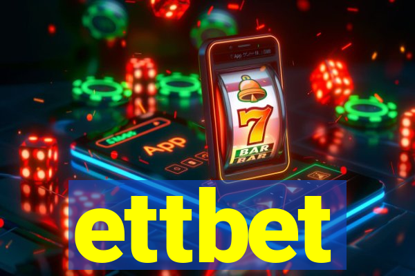 ettbet