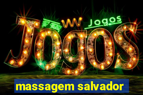 massagem salvador