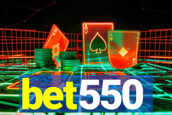 bet550