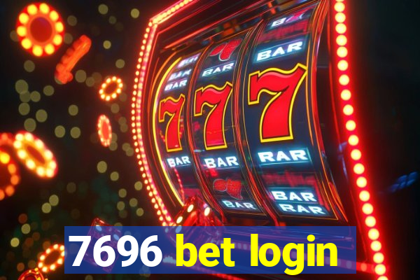 7696 bet login