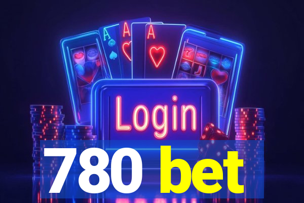 780 bet