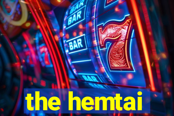 the hemtai