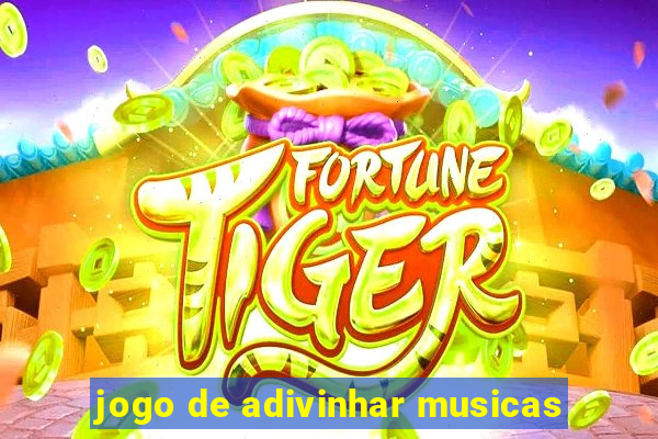 jogo de adivinhar musicas