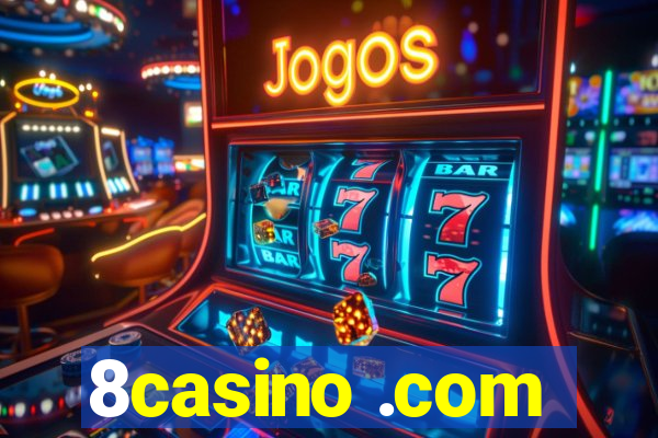 8casino .com