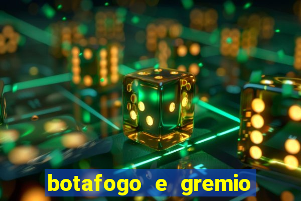 botafogo e gremio ao vivo hd