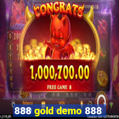 888 gold demo 888
