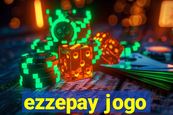 ezzepay jogo