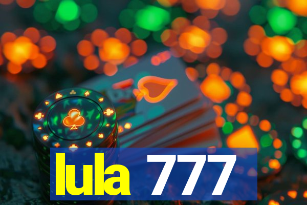 lula 777