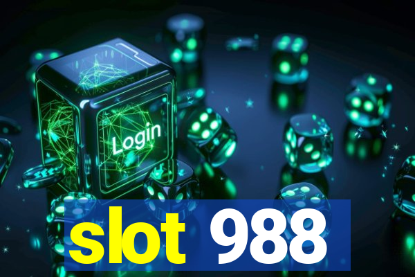 slot 988