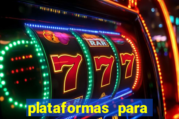 plataformas para jogar demo