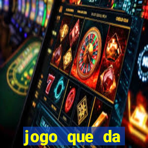 jogo que da dinheiro para se cadastrar