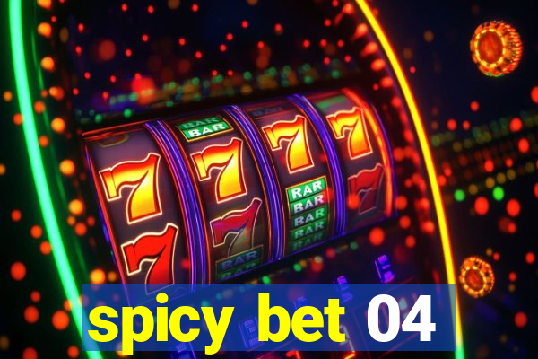 spicy bet 04