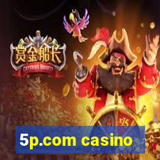 5p.com casino