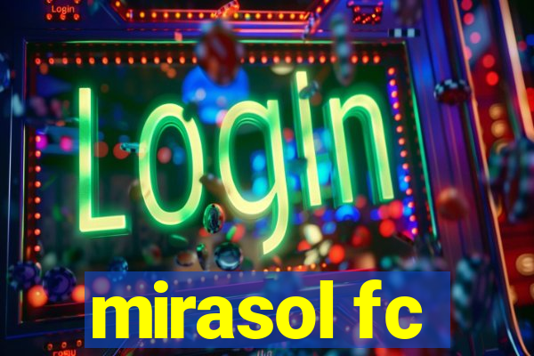 mirasol fc