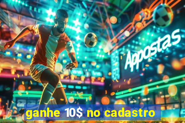 ganhe 10$ no cadastro