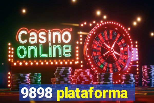 9898 plataforma