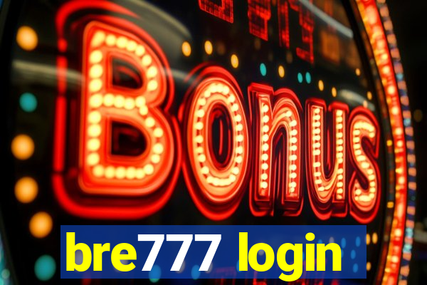 bre777 login