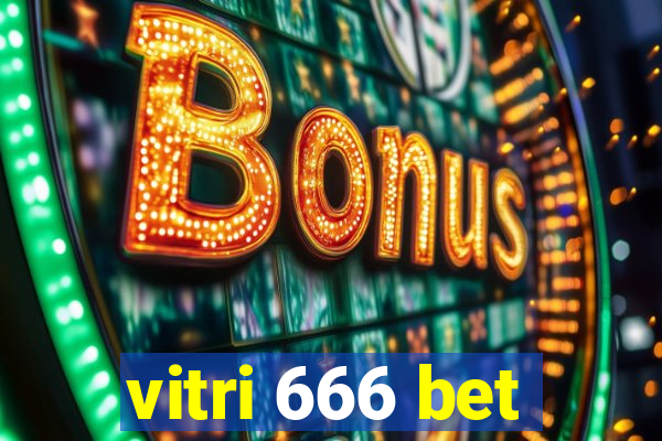 vitri 666 bet