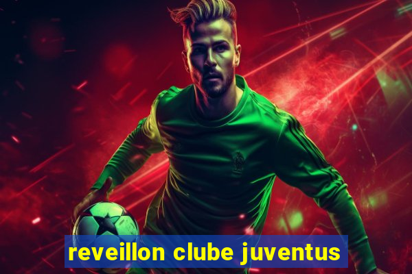 reveillon clube juventus