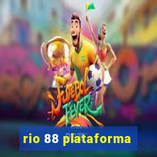 rio 88 plataforma