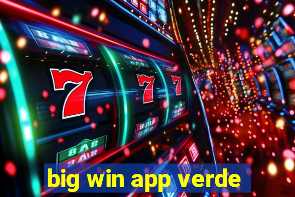 big win app verde