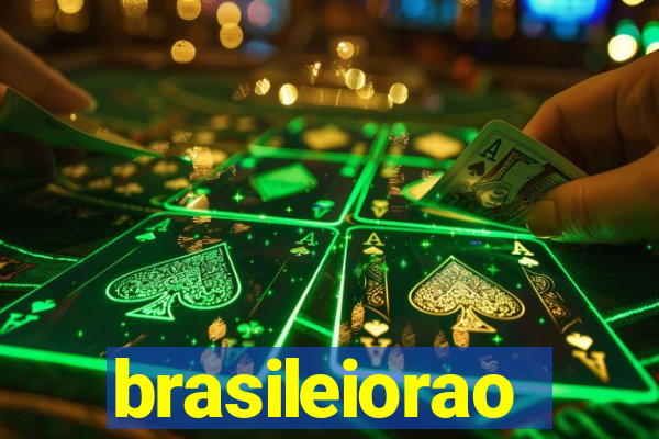 brasileiorao