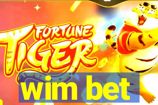 wim bet