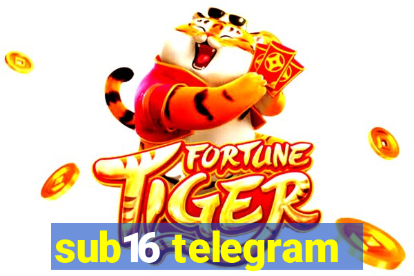 sub16 telegram